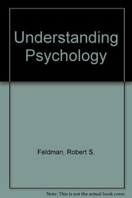Study Guide to Accompany Feldman Understanding Psychology