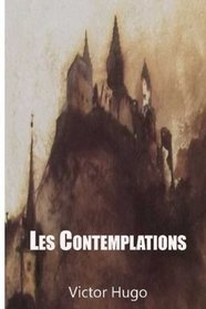 Les contemplations (French Edition)