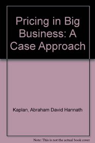 Pricing in Big Business: A Case Approach