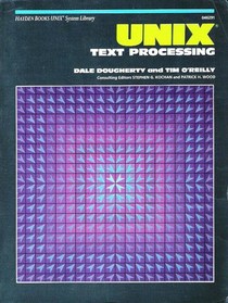 UNIX Text processing (Hayden Books UNIX Library System)