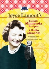 Joyce Lamont's Favorite Minnesota Recipes & Radio Memories