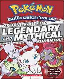 Official Guide to Legendary and Mythical Pokemon (Pokemon)