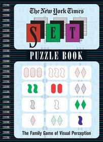The New York Times Set Puzzle Book: The Family Game of Visual Perception