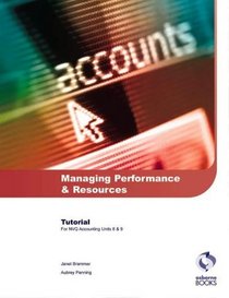 Managing Performance and Resources Tutorial: AAT/NVQ Accounting
