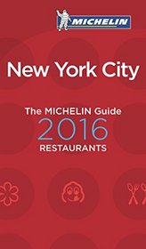 MICHELIN Guide New York City 2016 (Michelin Guide/Michelin)