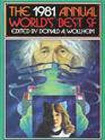 The 1981 Annual World's Best Science Fiction