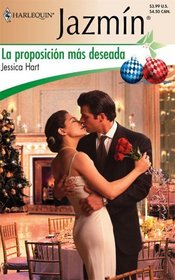 La Proposicion Mas Deseada (Christmas Eve Marriage) (Harlequin Jazmin, No 251) (Spanish Edition)