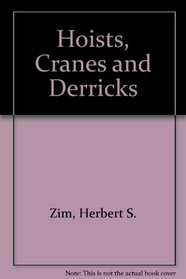 Hoists, Cranes and Derricks