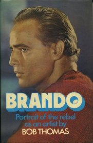Brando: portrait of the rebel as an artist