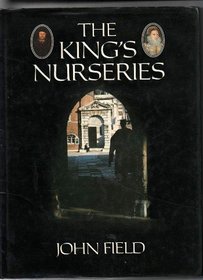 The King's Nurseries: The Story of Westminster School