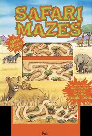 Mini Magic Mazes: Safari Mazes (Magic Color Books)