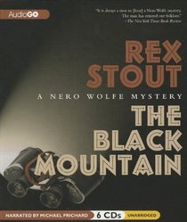 The Black Mountain (Nero Wolfe, Bk 24) (Audio CD) (Unabridged)