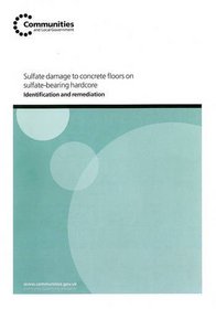 Sulfate Amage to Concrete Floors on Sulfate-bearing Hardcore: Identification and Remediation