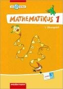 Mathematikus 1. bungsteil 1 und 2 mit CD-ROM. Allgemeine Ausgabe