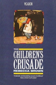 The Children's Crusade (Picador Books)
