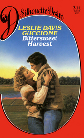 Bittersweet Harvest (Branigans, Bk 1) (Silhouette Desire, No 311)