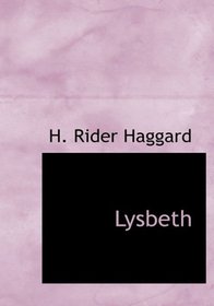 Lysbeth (Large Print Edition)