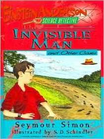 The Invisible Man and Other Cases (Einstein Anderson, Science Detective)