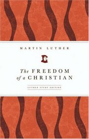 The Freedom of a Christian