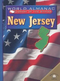 New Jersey: The Garden State (World Almanac Library of the States)