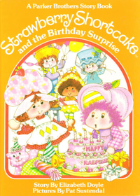 Strawberry Shortcake and the Birthday Surprise