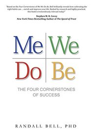 Me We Do Be: The Four Cornerstones of Success
