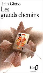 Les Grands Chemins (Folio) (French Edition)