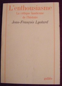 L'Enthousiasme (Collection La Philosophie en effet) (French Edition)