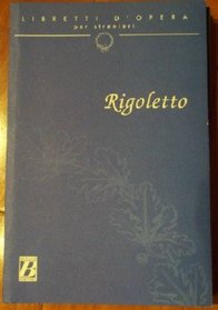 Libretti d'Opera Per Stranieri: Rigoletto (Italian Edition)