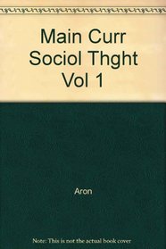 Main Currents in Sociological Thought.
