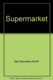 Supermarket (Field Trips (Capstone))