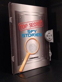 Top Secret Spy Stories