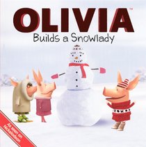 Olivia Builds A Snowlady (Turtleback School & Library Binding Edition)