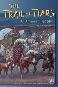 Trail of Tears: An American Tragedy (Cover-to-Cover Informational Books: Moments History)