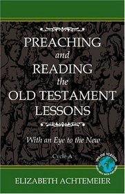 Preaching And Reading The Old Testament Lessons