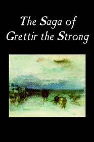 The Saga of Grettir the Strong