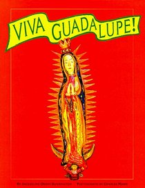 Viva Guadalupe!: The Virgin in New Mexican Popular Art