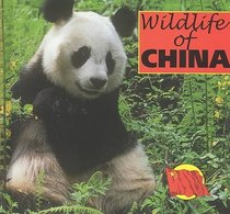 Wildlife of China (Stone, Lynn M. China.)