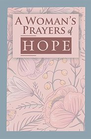 A Woman's Prayers of Hope