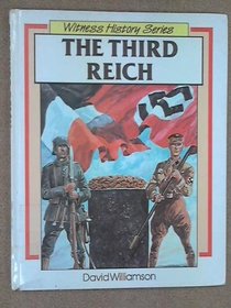 Third Reich (Witness History)