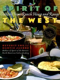 Spirit of the West : Cooking from Ranch House and Range