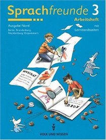 Sprachfreunde 3. Arbeitsheft. Neubearbeitung 2004. Berlin, Brandenburg, Mecklenburg-Vorpommern (Friends Speak Workbook #3) (German)