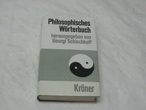 Philosophisches Worterbuch (Kroners Taschenausgabe) (German Edition)