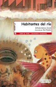 Habitantes del rio / River Inhabitants (Spanish Edition)