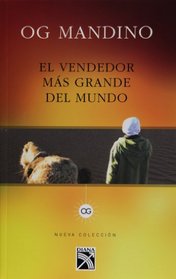 Vendedor mas grande del mundo, El (Nueva Coleccion) (Spanish Edition)