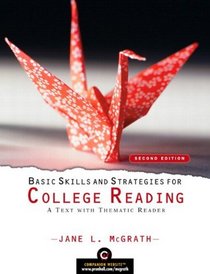 Basic Skills and Strategies for College Reading: A Text with Thematic Reader (with MyReadingLab Student Access Code Card) (2nd Edition)