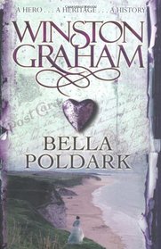 Bella Poldark (Poldark Saga, Bk 12)