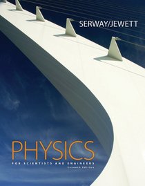 Student Solutions Manual/Study Guide for Serway/Jewett's Physics for Scientists and Engineers, Volume 1, 7th