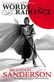 Words of Radiance: Part One (The Stormlight Archive)