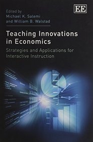 Teaching Innovations in Economics: Strategies and Applications for Interactive Instruction